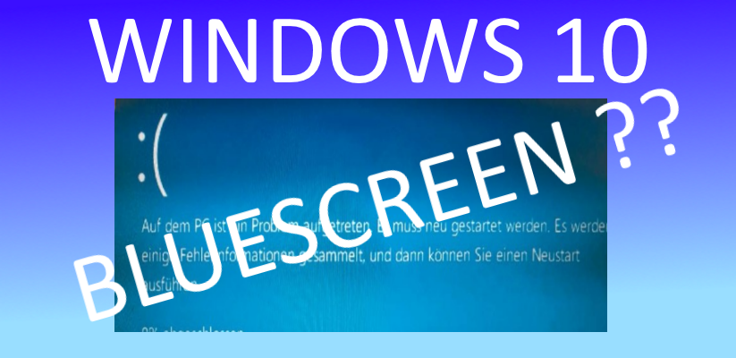 Windows 10 Oktober Update Probleme Bluescreen